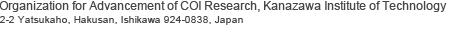 Organization for Advancement of COI Research, Kanazawa Institute of Technology 2-2 Yatsukaho, Hakusan, Ishikawa 924-0838, Japan